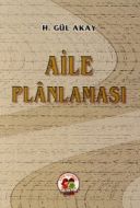 Aile Planlaması                                                                                                                                                                                                                                                
