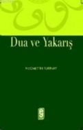 Dua ve Yakarış                                                                                                                                                                                                                                                 