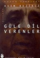 Güle Dil Verenler                                                                                                                                                                                                                                              