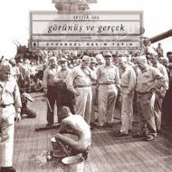 Görünüş ve Gerçek                                                                                                                                                                                                                                              