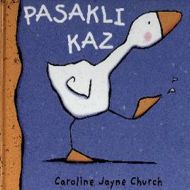 Pasaklı Kaz                                                                                                                                                                                                                                                    