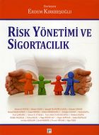 Risk Yönetimi ve Sigortacılık                                                                                                                                                                                                                                  