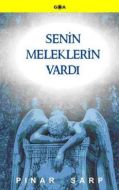 Senin Meleklerin Vardı                                                                                                                                                                                                                                         