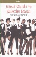 Estetik Cerrahi ve Külkedisi Masalı                                                                                                                                                                                                                            
