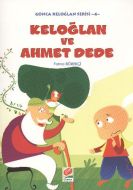 Keloğlan ve Ahmet Dede                                                                                                                                                                                                                                         