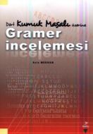 Dört Kumruk Masalı Üzerine Gramer İncelemesi                                                                                                                                                                                                                   