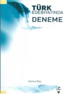 Türk Edebiyatında Deneme                                                                                                                                                                                                                                       