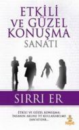 Etkili ve Güzel Konuşma Sanatı                                                                                                                                                                                                                                 