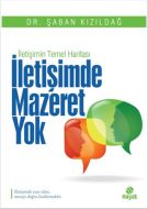 İletişimde Mazeret Yok                                                                                                                                                                                                                                         