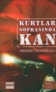 Kurtlar Sofrasında Kan                                                                                                                                                                                                                                         