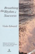 Breathing The Rhythm of Success                                                                                                                                                                                                                                