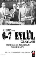 Kıbrıs ve 6, 7 Eylül Olayları                                                                                                                                                                                                                                  