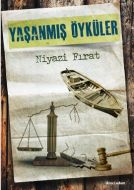 Yaşanmış Öyküler                                                                                                                                                                                                                                               