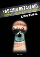 Yaşamın Detayları                                                                                                                                                                                                                                              