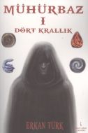Mühürbaz 1 - Dört Krallık                                                                                                                                                                                                                                      