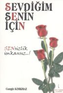 Sevdiğim Senin İçin                                                                                                                                                                                                                                            