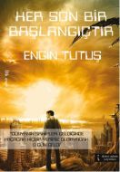 Her Son Bir Başlangıçtır                                                                                                                                                                                                                                       