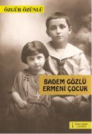 Badem Gözlü Ermeni Çocuk                                                                                                                                                                                                                                       