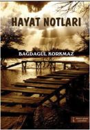 Hayat Notları                                                                                                                                                                                                                                                  