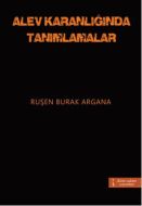 Alev Karanlığında Tanımlamalar                                                                                                                                                                                                                                 