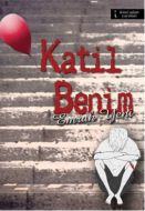 Katil Benim                                                                                                                                                                                                                                                    