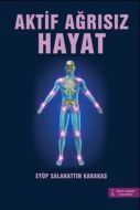 Aktif Ağrısız Hayat                                                                                                                                                                                                                                            