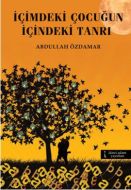İçimdeki Çocuğun İçindeki Tanrı                                                                                                                                                                                                                                