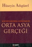 Orta Asya Gerçeği Sovyetler