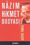 Nazım Hikmet Dosyası                                                                                                                                                                                                                                           