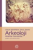 Arkeoloji Anahtar Kavramlar                                                                                                                                                                                                                                    