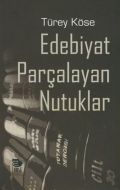 Edebiyat Parçalayan Nutuklar                                                                                                                                                                                                                                   