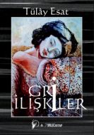Gri İlişkiler                                                                                                                                                                                                                                                  