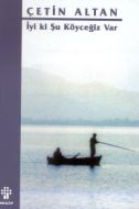 İyi Ki Şu Köyceğiz Var                                                                                                                                                                                                                                         