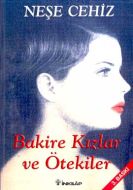 Bakire Kızlar ve Ötekiler                                                                                                                                                                                                                                      