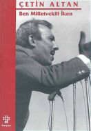 Ben Milletvekili İken                                                                                                                                                                                                                                          