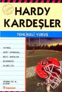 Hardy Kardeşler 5. Macera  Tehlikeli Vuruş Futbol                                                                                                                                                                                                              