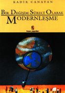 Bir Değişim Süreci Olarak Modernleşme                                                                                                                                                                                                                          
