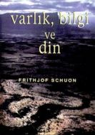 Varlık, Bilgi ve Din                                                                                                                                                                                                                                           