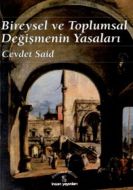 Bireysel ve Toplumsal Değişmenin Yasaları                                                                                                                                                                                                                      