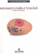 Mehmed Emin-i Tokadi Hayatı ve Risaleleri                                                                                                                                                                                                                      