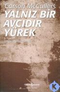 Yalnız Bir Avcıdır Yürek                                                                                                                                                                                                                                       