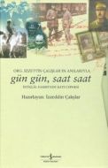 Gün Gün , Saat Saat İstiklal Savaşın
