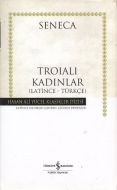 Troialı Kadınlar - Hasan Ali Yücel Klasikleri (Cil                                                                                                                                                                                                             