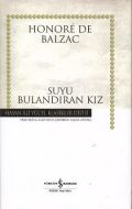 Suyu Bulandıran Kız - Ciltli - Hasan Ali Yücel Kla                                                                                                                                                                                                             