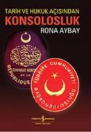 Tarih ve Hukuk Açısından Konsolosluk                                                                                                                                                                                                                           