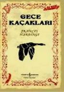 Gece Kaçakları                                                                                                                                                                                                                                                 