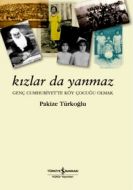 Kızlar da Yanmaz Genç Cumhuriyet