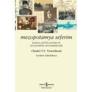 Mezopotamya Seferim Kurna, Kütülamare ve Selmanıpa                                                                                                                                                                                                             