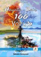 Hayata Dair 100 Yorum                                                                                                                                                                                                                                          
