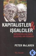Kapitalistler ve İşgalciler                                                                                                                                                                                                                                    